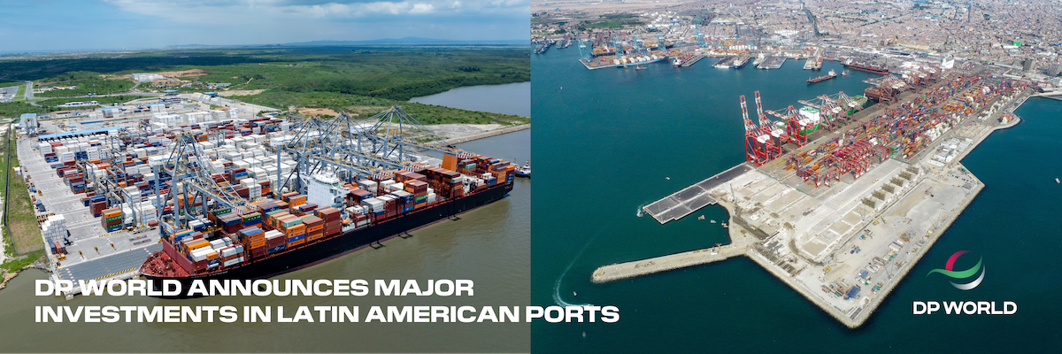 DP World Announces Major Investments in Latin American Ports