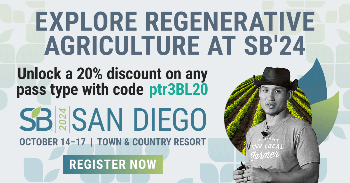 "Explore Regenerative Agriculture at SB'24"