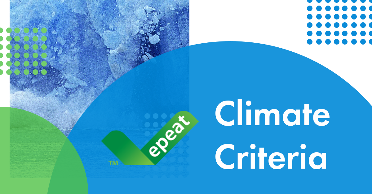 Banner reading, "epeat climate criteria"