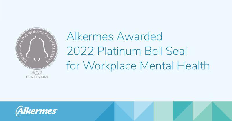 "Alkermes Awarded 2022 Platinum Bell Seal for Workplace Mental Health"