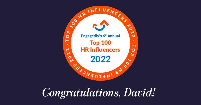 "congratulations David" and award seal with "top 100 HR influencers 2022" in the center